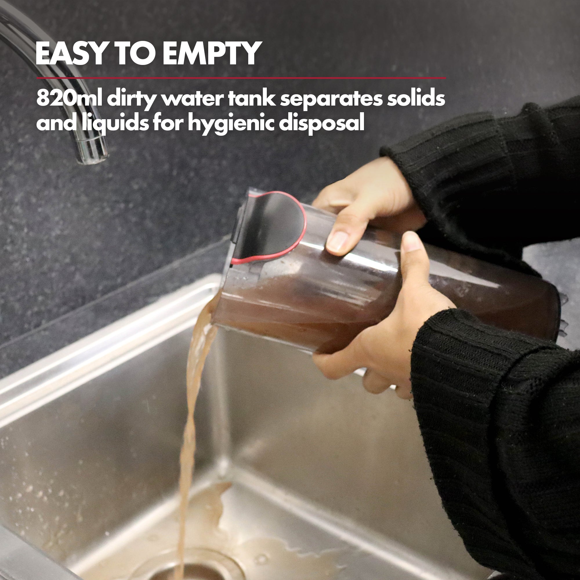 A person empties the HYDROH1 Cordless Hard Floor Cleaner’s 820ml dirty water tank into a sink. This 2-in-1 wet & dry vacuum separates solids and liquids for easy, hygienic disposal. Text: “Easy to empty. 820ml dirty water tank separates solids and liquids.”.